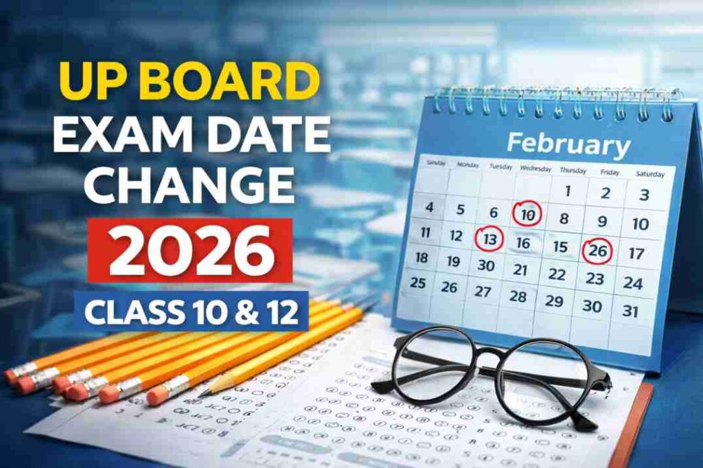 UP Board Exam Date Change 2026 time table for Class 10 and Class 12 with February exam dates highlighted