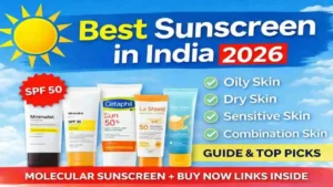 best sunscreen in india 2026