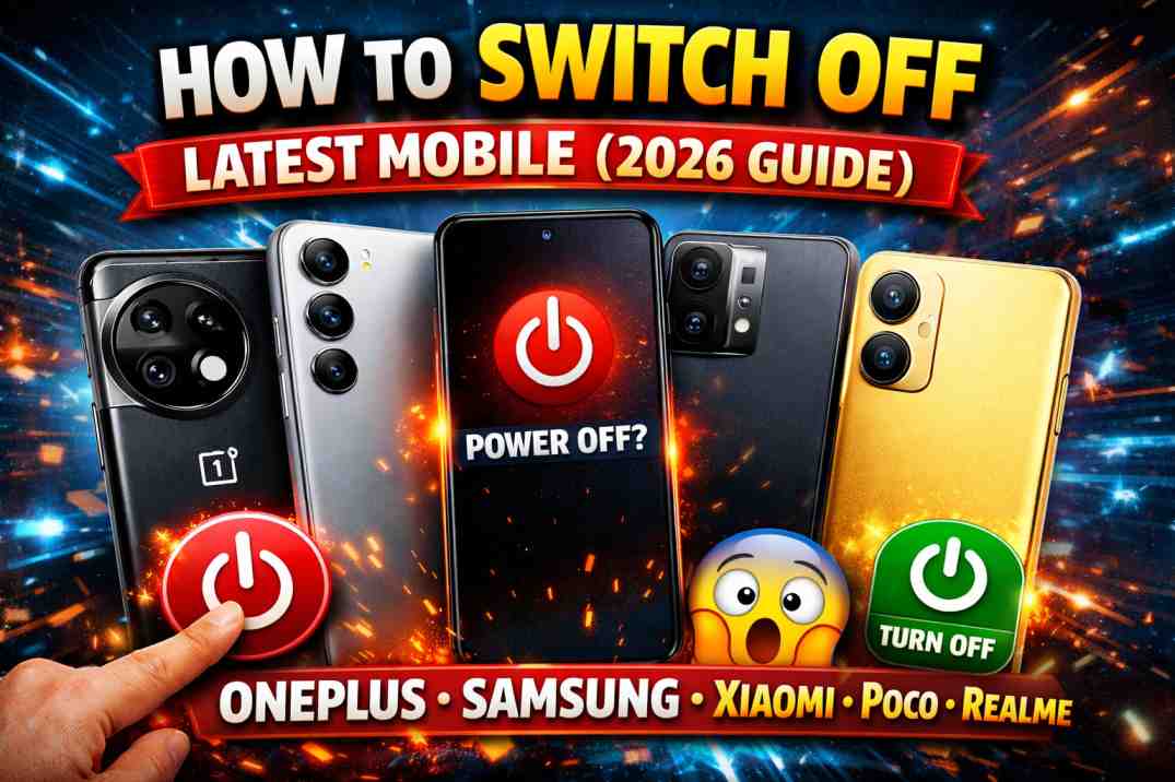 how to switch off latest mobile