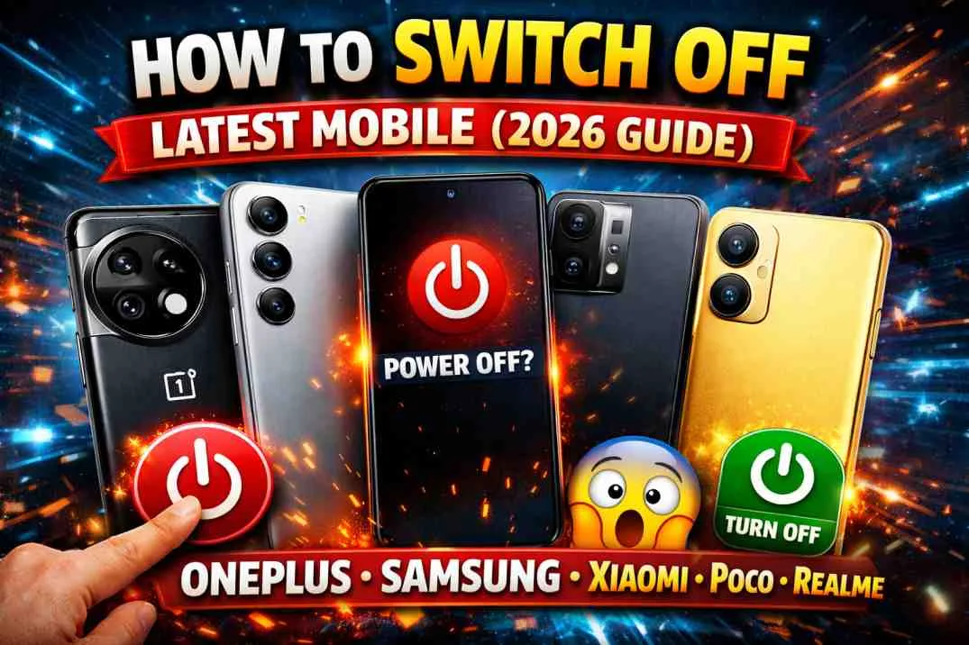 how to switch off latest mobile